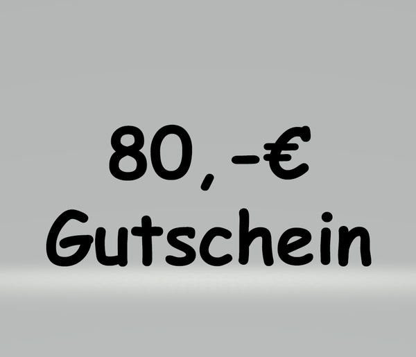 80,-€ Wertgutschein