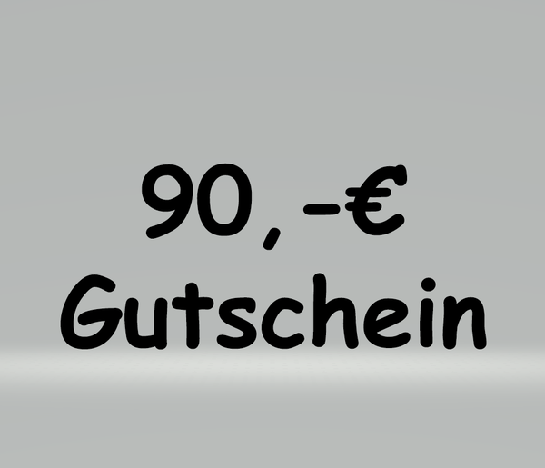 90,-€ Wertgutschein